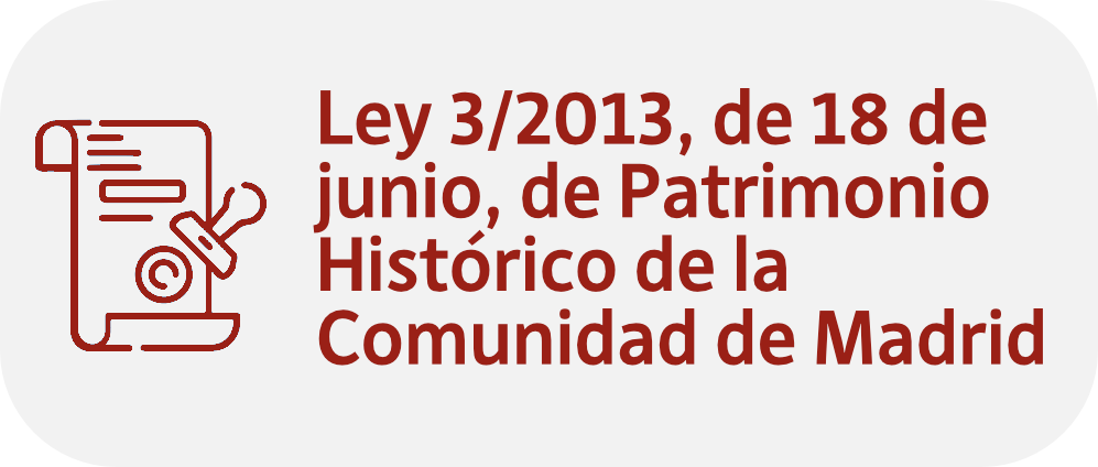 Ley 3/2013, de 18 de junio, de Patrimonio Histórico de la Comunidad de Madrid