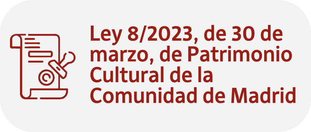 Ley 8/2023, de 30 de marzo, de Patrimonio Cultural de la Comunidad de Madrid