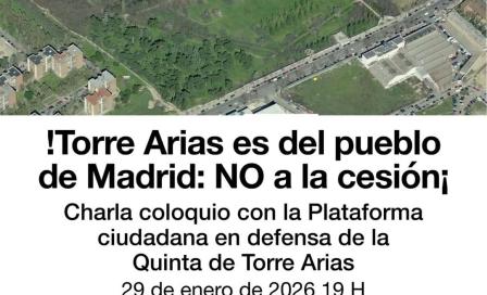 !Torre Arias es del pueblo de Madrid: NO a la cesión!